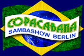 Karneval aus Rio! Copacabana Sambashow Berlin